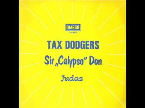 Sir Don - Tax Dodgers & Judas