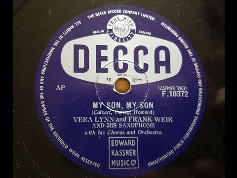 Vera Lynn and Frank Weir 'My Son, My Son' 1954 78 rpm