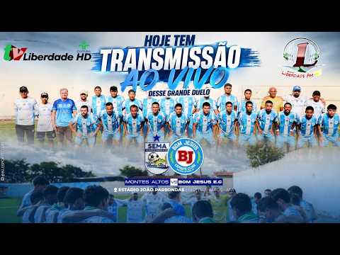 AO VIVO | MONTES ALTOS x BOM JESUS E.C | COPÃO MARANHÃO DO SUL - 26/04/2026.