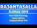 Rajantasalla #5 | Elokuu 2015
