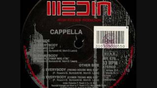 Cappella - Everybody (Hypnotic Cyber Mix) 1991