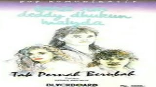 Download lagu Fariz RM,Deddy Dhukun & Malyda - Tak Pernah Berubah mp3 Download lagu Fariz RM,Deddy Dhukun & Malyda - Tak Pernah Berubah mp3