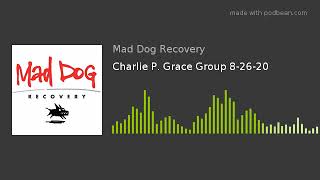 Charlie P. Grace Group 8-26-20