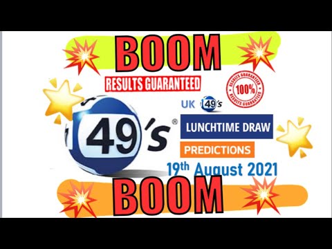 19.08.2021 | UK 49’s LUNCHTIME Lotto Predictions for today | BOOM💥 |  🇬🇧  |