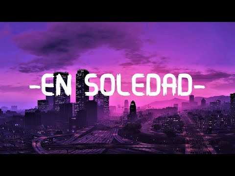 Micro TDH, Big Soto, Jerry Di, ADSO, Akapellah - EN SOLEDAD [Official Audio]