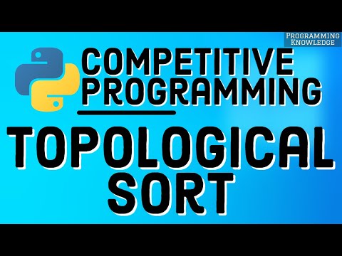 Competitive Programming with Python | Topological Sort