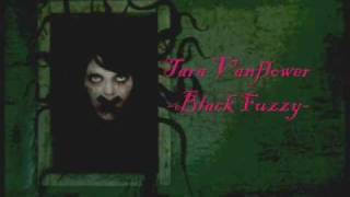 Tara Vanflower -Blackfuzzy-