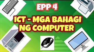 Grade 4 EPP ICT Lesson | Mga Bahagi ng Computer | Edukasyong Pantahanan at Pangkabuhayan