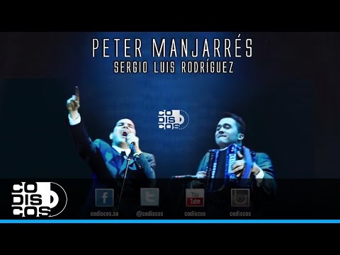 El Amor De Mi Vida, Peter Manjarrés & Sergio Luis Rodríguez - Audio