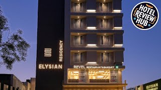 Hotel Elysian Residency | Ahmedabad, India | Hotel Review 🌟