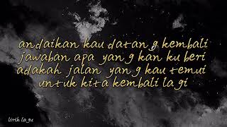 Download lagu ADMESH (andaikan kau datang) lyrick mp3