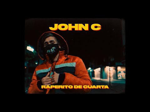 John C - Raperito de Cuarta (Video Oficial)