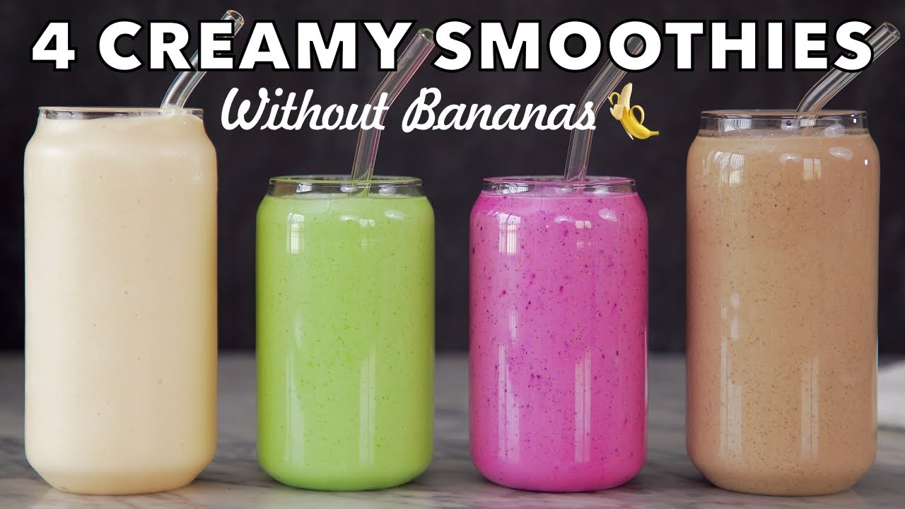 4 Creamy & Nutritious Smoothies Without Bananas 🍌- ZEELICIOUS FOODS