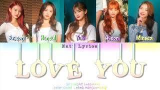 Saturday (세러데이) &quot;Love You&quot; (좋아해) Sub.Esp [Color Coded Letra Han|Rom|Esp] (NattLyrics)