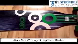 [ Best skateboard decks ] - Atom Drop Through Longboard review