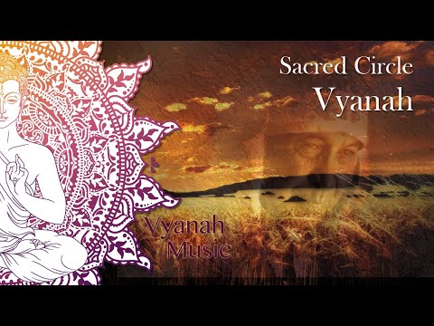 Spirits Of The World - Sacred Circle - Vyanah.