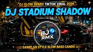 Download lagu Dj Slow Remix Terbaru 2026 !! Dj Stadium Shadow - House of Voodoo, Cocok Buat Santai 🎵 BJ RMX mp3