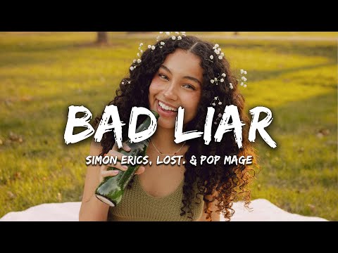 Simon Erics, lost., Pop Mage - Bad Liar (Magic Cover Release)