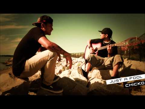 Just a Fool (Chicko Cover)