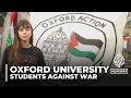 Oxford student urges university to acknowledge Israel's war on Gaza as a genocide