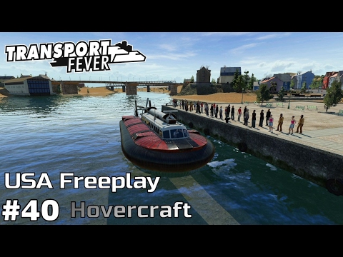 Hovercraft and Final M-300 Upgrades [1970-73] - Transport Fever [USA Freeplay] [ep40]