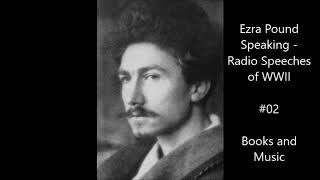 Ezra Pound Radio #02 (October 26, 1941) "Books and Music"