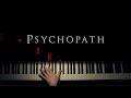 Psychopath Dark Piano