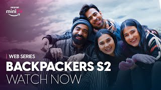 Backpackers Season 2 | Watch for FREE on Amazon miniTV | @alrightsquad