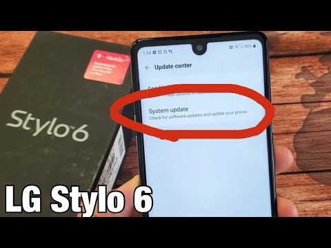 LG Stylo 6: How to Update System Software to Latest Android Version