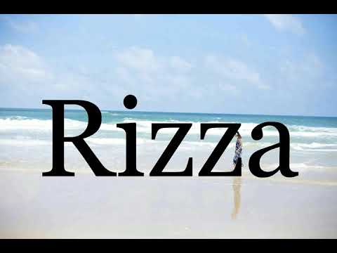How To Pronounce Rizza🌈🌈🌈🌈🌈🌈Pronunciation Of Rizza