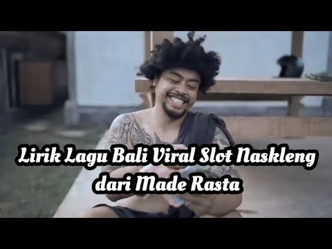 Slot Naskleng  Made Rasta _ DJ Purwacool Remix Lirik Lagu Bali Viral Tiktok