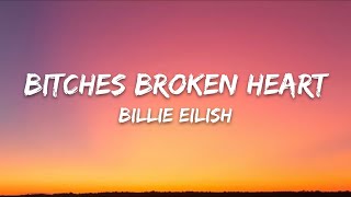Billie Eilish – ​bitches broken hearts (Lyrics)