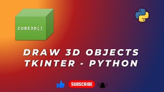 DRAW 3D OBJECTS: CUBE IN PYTHON USING TKINTER