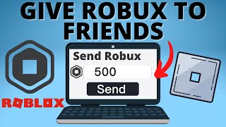 How to Give Robux to Friends - Send Robux to People