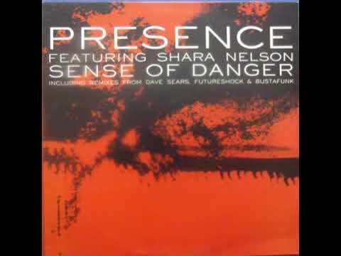 Presence feat. Shara Nelson - Sense Of Danger (Futureshock Dangerous Dub)