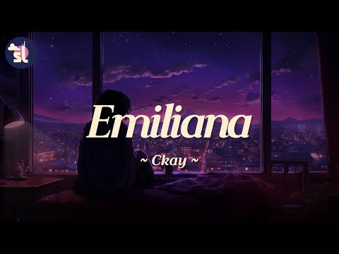 Ckay - emiliana