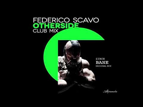 Federico Scavo Vs.  Sirch - Other Bane (Alepandro Mashup)
