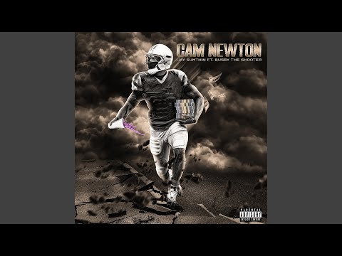 Cam Newton (feat. Busby the Shooter)
