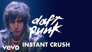 Daft Punk & Julian Casablancas - Instant Crush