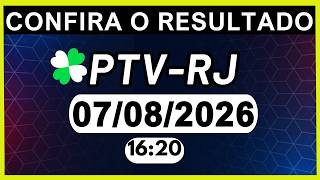 AO VIVO - Resultado Do Jogo Do Bicho PTV-RIO 16:20 | 07/08/2026