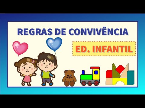REGRAS DE CONVIVÊNCIA  (EDUCAÇÃO INFANTIL) - Vila Educativa