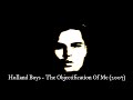 Holland Boys - The Objectification Of Me 2007 (+bonus tracks)