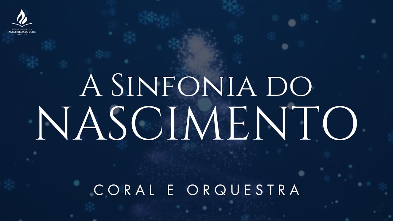 Cantata de Natal | A Sinfonia do Nascimento l | 22/12/2024