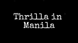 Thrilla in Manila - Lyrics - Greyson Chance