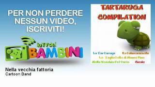 Cartoon Band - Nella vecchia fattoria - LaTvDeiBambini