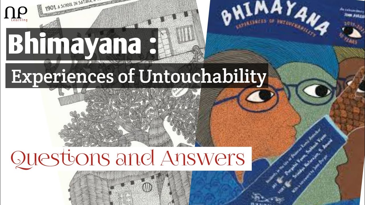 Bhimayana: Experiences of Untouchability || Questions and Answer.