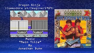 Wired for Sound Mix#100 (Dragon Ninja/Commodore 64/Jonathan Dunn/OST)