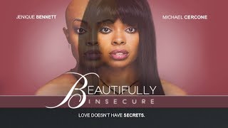 Love Doesn&#39;t Have Secrets - &quot;Beautifully Insecure&quot; - Full Free Maverick Movie!!