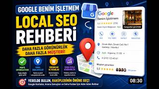 Google Benim İşletmem ve Local SEO Rehberi | Yerel Sıralamada Öne Çıkm