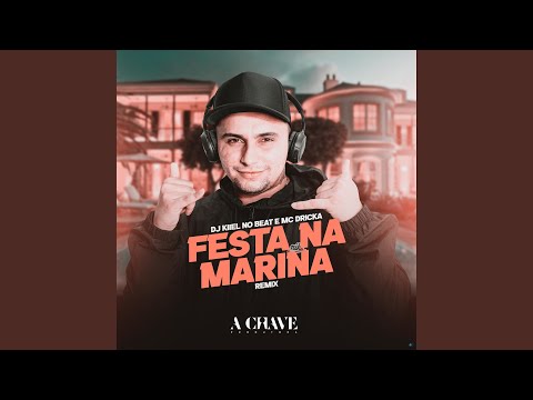 Festa na Marina (feat. Mc Dricka)